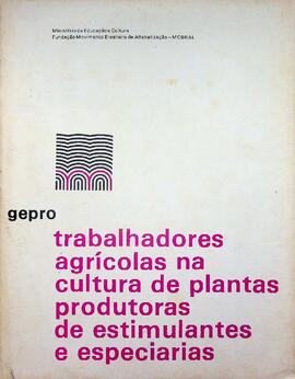 Curso de Treinamento Profissional – Trabalhadores Agrícolas na Cultura de Plantas Produtoras de E...