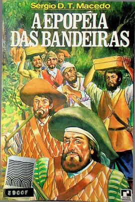 A Epopéia das Bandeiras