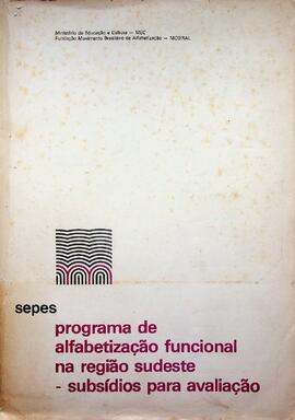 Programa de Alfabetização Funcional na Região Sudeste - Subsídios para Avaliação, 1978