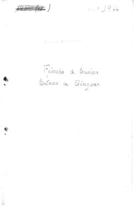 CODI-UNIPER_m0878p01 - Relação de Escolas no Estado de Alagoas, 1944