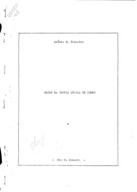 CODI-UNIPER_m1006p01 - Texto de Anísio Teixeira sobre as Bases da Teoria Lógica de Dewey