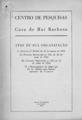 CODI-UNIPER_m0658p03 - Atos da Organização da Casa Rui Barbosa, 1952