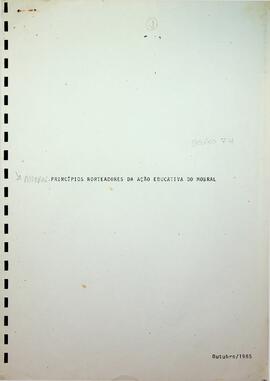 Princípios Norteadores da Ação Educativa do MOBRAL, 1985
