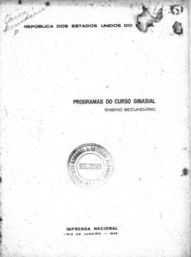 CODI-UNIPER_m0466p01 - Programas do Curso Ginasial, 1942