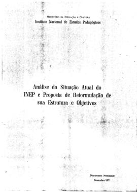 CBPE_m025p01 - Análise da Situação Atual do INEP e Proposta de Reformulação de sua Estrutura e se...