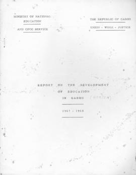 CODI-UNIPER_m0721p01 - Report on the Development of Education in Gabon, 1968