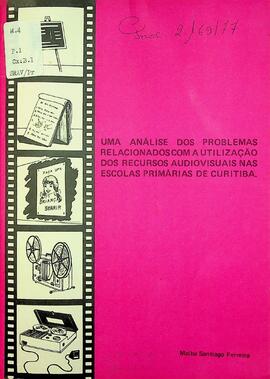 SRAV-PR_m004p01 - Uma Análise dos Problemas relacionadas com a Utilização dos Recursos Audiovisua...