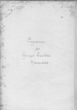 CODI-UNIPER_m0134p01 - Programa dos Grupos Escolares do Maranhão, 1942