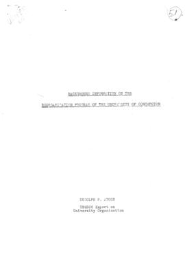 CODI-UNIPER_m0385p06 - Relatório “Background Information on the Reorganization Program of the University of Concepcion”, 1958