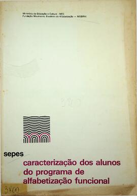 Caracterização dos Alunos do Programa de Alfabetização Funcional, 1978