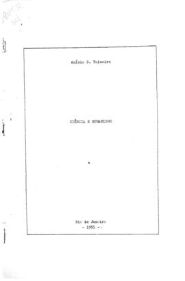 CODI-UNIPER_m1006p03 - Texto “Ciência e Humanismo”, por Anísio Teixeira, 1955