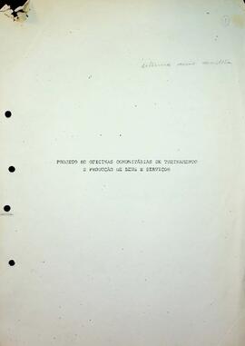 Projetos de Oficinas Comunitárias de Treinamento e Produção de Bens e Serviços e Contrato entre M...