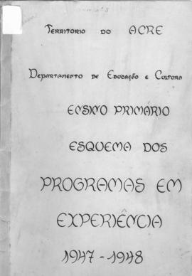 CODI-UNIPER_m0260p01 - Esquema dos Programas em Experiência no Ensino Primário, 1947 - 1948