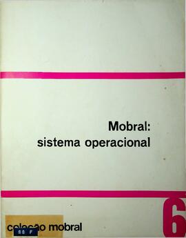 Sistema Operacional da Assessoria de Controle do MOBRAL, Coleção MOBRAL, nº 6, 1974