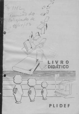 CBPE_m048p02 - Criação do Programa do Livro Didático - ensino fundamental (PLIDEF), 1972