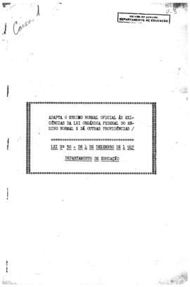 CODI-UNIPER_m1264p03 - Adapta o Ensino Normal Oficial às Exigências da Lei Orgânica Federal, 1947