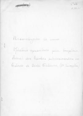 CODI-UNIPER_m0510p01 - Relatório do Segundo Trimestre das Escolas Subvencionadas em Santa Catarina, 1936