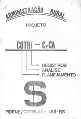 CODI-UNIPER_m0636p01 - Administração Rural Projeto COTRI-CECA, 1979