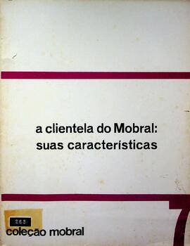 A Clientela do Mobral: Suas Características Socioeconômicas, Coleção MOBRAL, nº 7, 1974