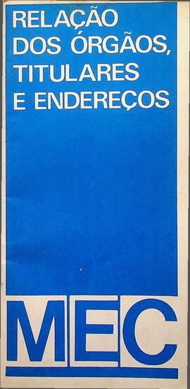 Relação dos Órgãos, Titulares e Endereços, 1982