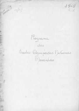 CODI-UNIPER_m0134p02 - Programa das Escolas Agrupadas Noturnas do Maranhão, 1942