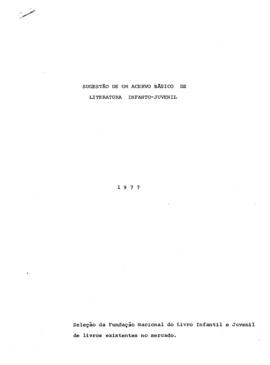 CODI-UNIPER_m0545p01 - Sugestões de um Acervo de Literatura Infanto-juvenil, 1977