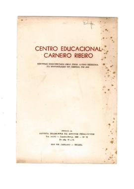 CRPE-BA_m032p01 - Discurso de Anísio Teixeira em Inauguração do CECR, 1950 - Separata RBEP,1959