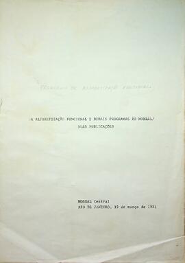 A Alfabetização Funcional e Demais Programas do MOBRAL e suas Publicações, 1981