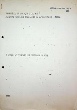 O MOBRAL no Contexto dos Objetivos da Secretaria de Ensino de Primeiro e Segundo Graus (SEPS), 1981