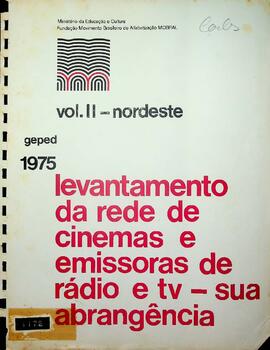 Levantamento da Rede de Cinemas e Emissoras de Rádio e TV - sua abrangência, volume II, 1975