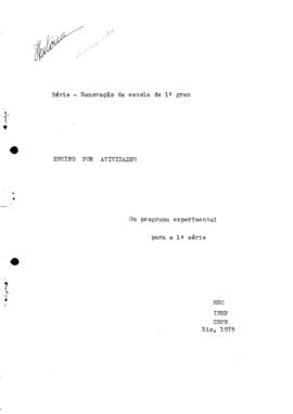 CODI-UNIPER_m0916p01 - Ensino por Atividades: Um Programa Experimental para a Primeira Série, 1975